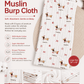 6 Layer Muslin Burp Cloth