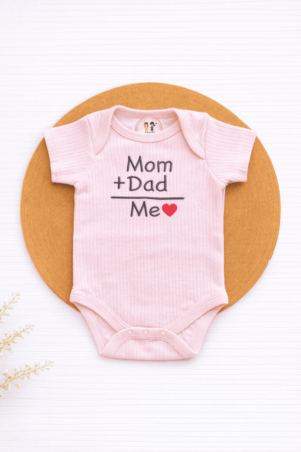 Onesies- Light PinkMom+Dad=Me