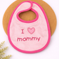 Baby Bib - I ❤️ Mommy